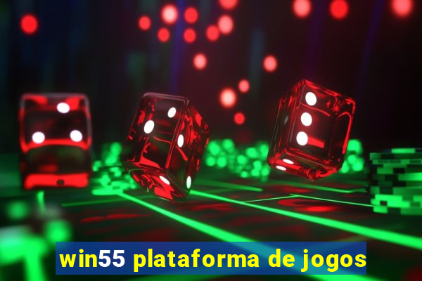 win55 plataforma de jogos